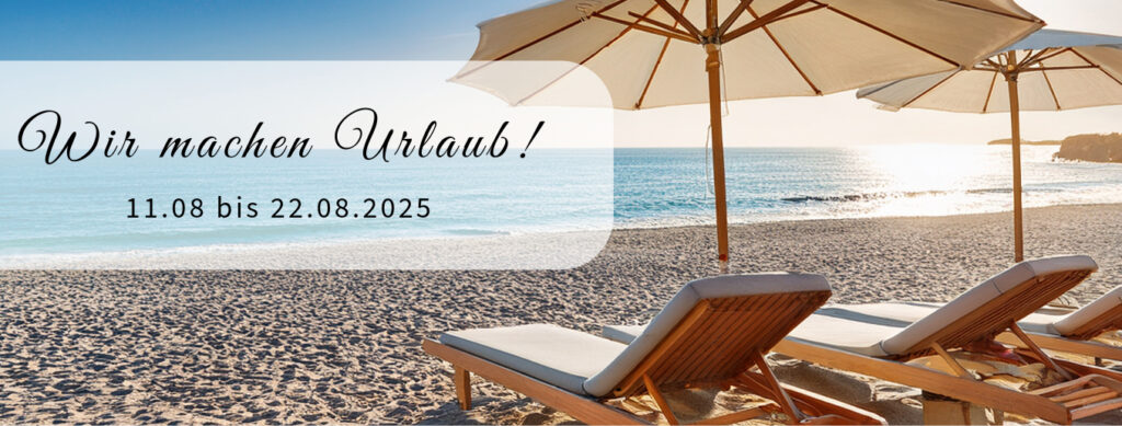 Wir machen Urlaub! 11.08.2025 bis 22.08.2025 Vertretung: 11.08.2025 bis 15.08.2025 Praxis Dres. Wagner 0731 / 140 750 18.08.2025 Praxis Ulmadent 0731/ 63410 19.08.2025 bis 22.08.2025 Praxis Dr. Sailer 0731/ 1763450
